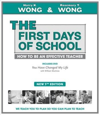 The First Days of School by Harry K Wong: Used
