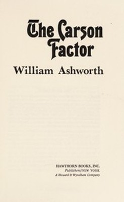 The Carson Factor Hardcover William Ashworth