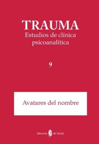 Trauma 9 : avatares del nombre [Spanish] [Paperback]