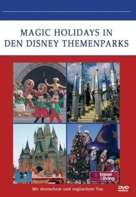 Magic Holidays in Disney Themenparks   - DVD - NEUwertig