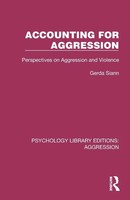 Accounting For Aggression | Perspectives On Aggression And Violence | Siann