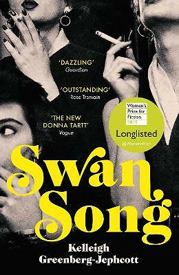 Swan Song: Longlisted for the WomenaTMs Prize f, Greenberg-Jephcott,. - Image 2