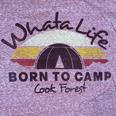 BORN TO CAMP ~ COOK FOREST ~ Large Red Snow What A Life T-Shirt ~ NWT 