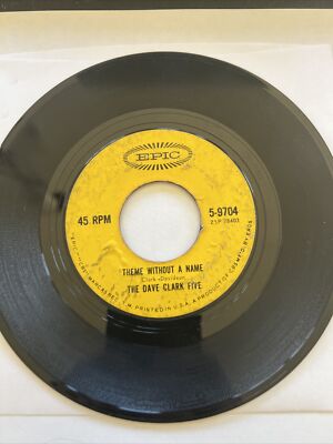 45 rpm vinyl, The Dave Clark Five, theme without a name/because