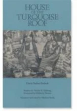 House of the Turquoise Roof, Paperback by Yuthok, Dorje; Harlin, Michael (EDT...