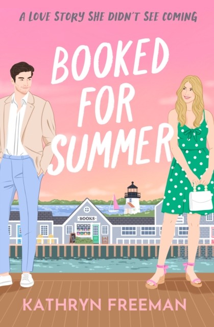 Booked for Summer by Kathryn Freeman (Paperback Book)