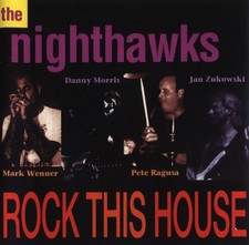 The Nighthawks - Rock This House (CD) (Near Mint (NM or M-)) - 4047701227