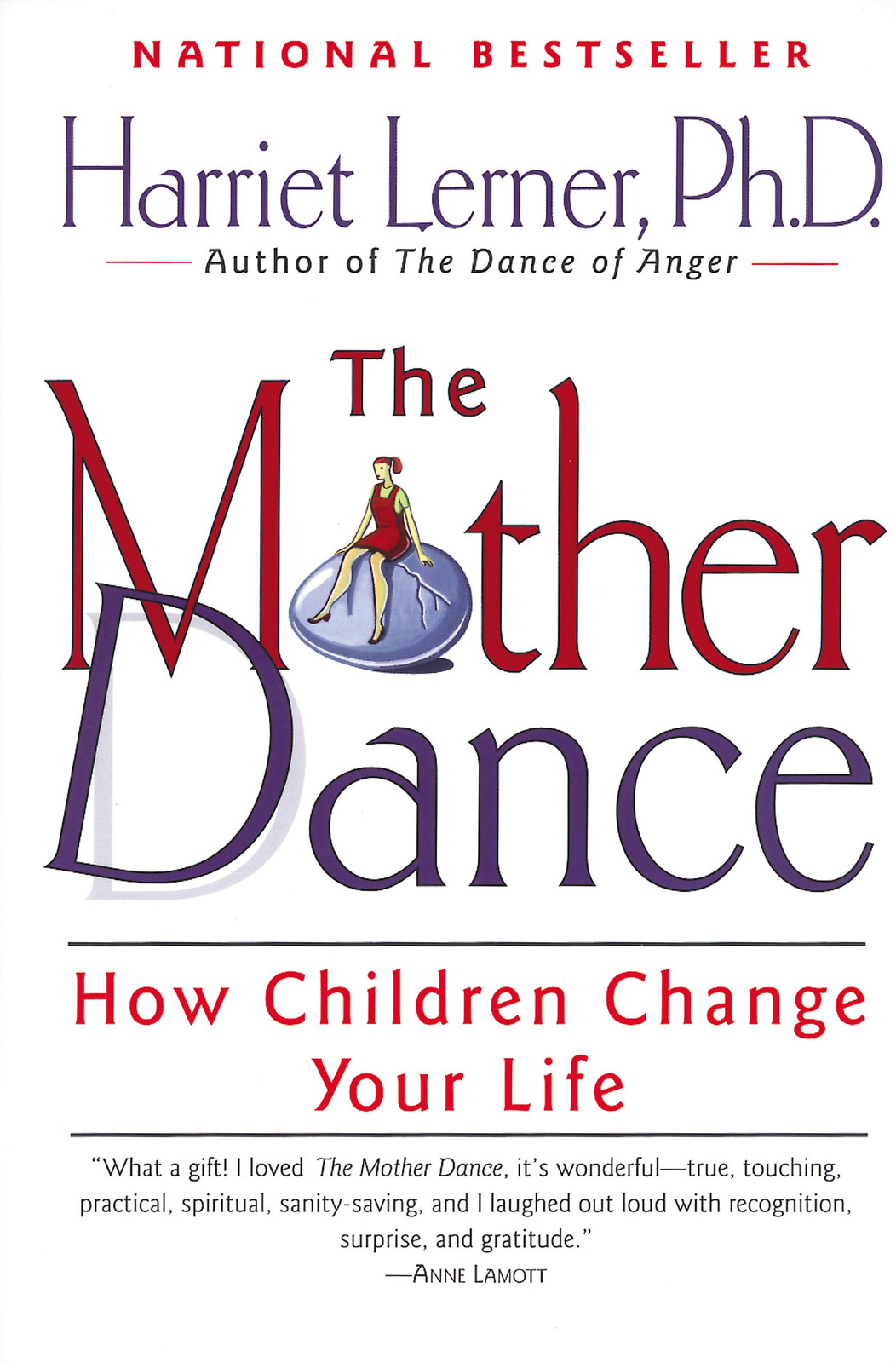 The Mother Dance: How Children Transform Your Life by Harriet Lerner Paperback