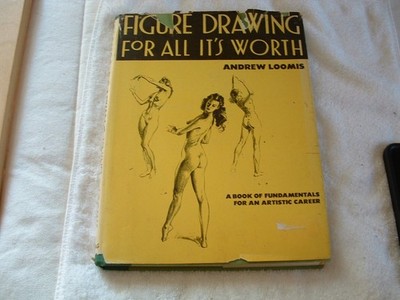 Figure Drawing for All It's Worth by Andrew Loomis 1982 HC/DJ