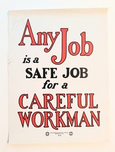 Original 1930's Poster A CAREFUL WORKMAN.... National Safety Council