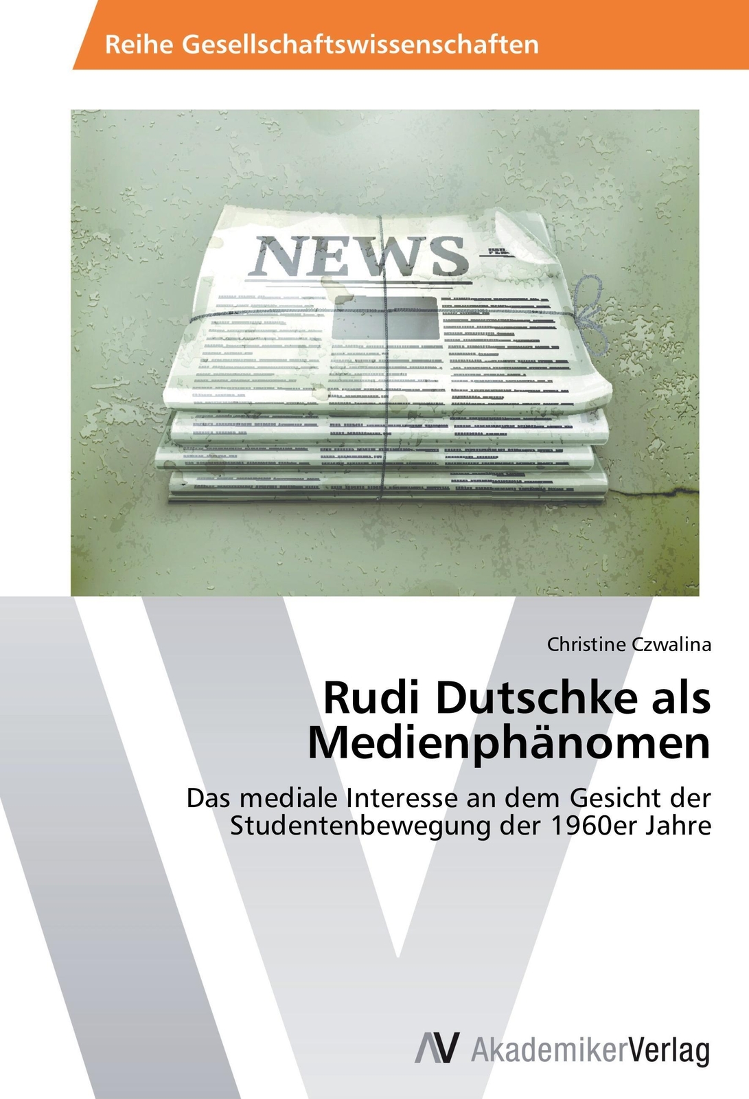 Thumbnail - Christine Czwalina | Rudi Dutschke Als Medienphänomen | Taschenbuch |