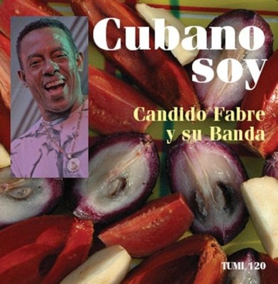 Fabre, Candido y su Banda - Cubano Soy CANDIDO FABRE CD NEU OVP