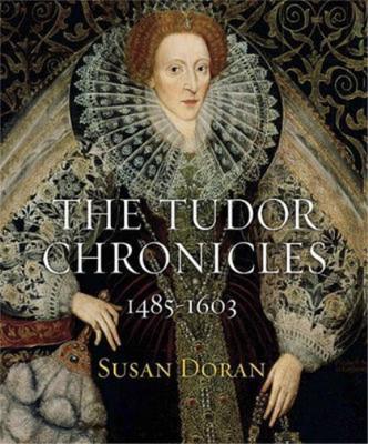 The Tudor Chronicles (Quercus Chronicles), Doran, Susan, Used; Very Good Book