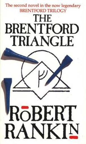 Robert Rankin The Brentford Triangle (Tascabile)