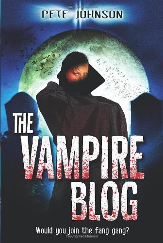 The Vampire Blog By Pete Johnson