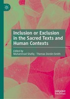 Inclusion Or Exclusion In The Sacred Texts And Human Contexts Thomas Donlin-Smit