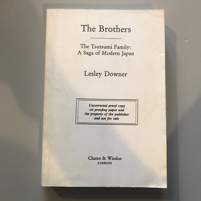 Lesley Downer: The Brothers The Tsunami Family: Saga Uncorrected Proof Copy