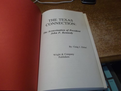 The Texas Connection: Assassination of John F. Kennedy - 1991 - 1st Ed - HC/DJ - Bild 7 von 14