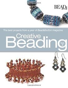 Creative Beading, Vol. 2: The Best Projects from a ... | Buch | Zustand sehr gut