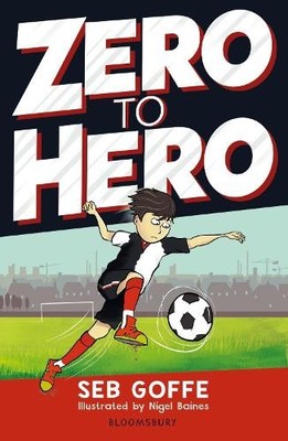 Zero to Hero by Seb Goffe - 9781472968944