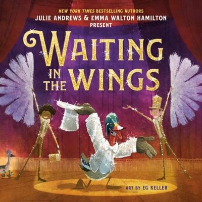 Waiting in the Wings Hardcover Julie, Hamilton, Emma Walton Andre