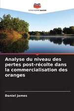 Analyse du niveau des pertes post-rcolte dans la commercialisation des oranges b