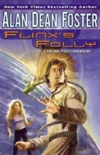 Flinxs Folly: A Flinx  Pip Novel - Hardcover By Foster, Alan Dean - VERY GOOD