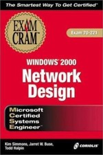 MCSE Windows 2000 Network Design Exam Cram (Exam: 70-221) by Simmons, Kim