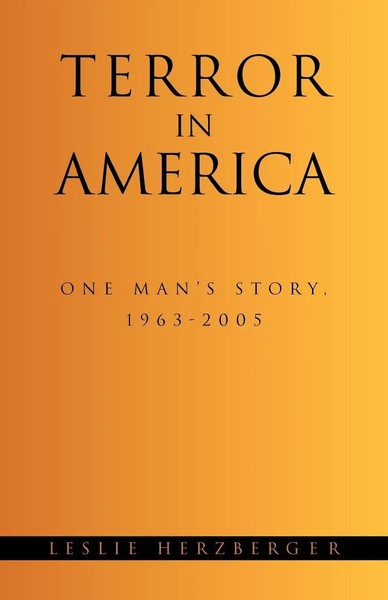 Leslie Herzberger | Terror In America | Taschenbuch | Englisch (2008) | Xlibris-image