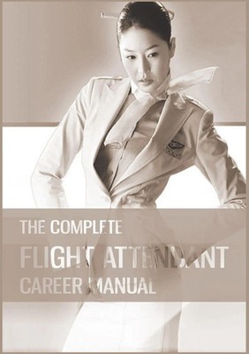 The Complete Flight Attendant Career Manual | Teri Go*dburn | Englisch | Buch