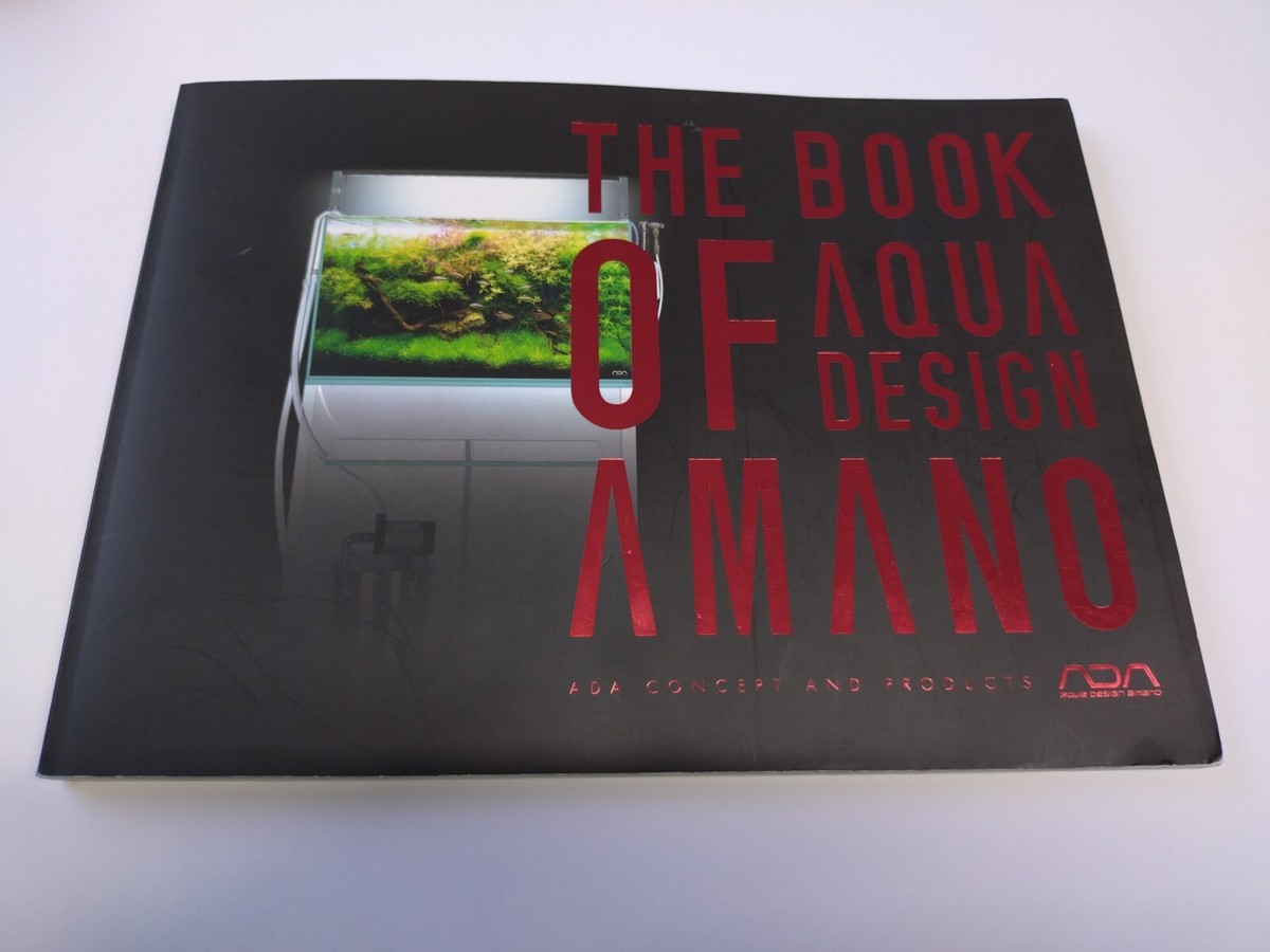 The Book of Aqua Design Amano ADA Concept Products