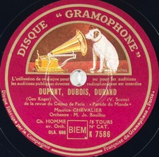 Maurice Chevalier : Dupont, Dubois, Durand DISQUE 78 tours rpm GRAMOPHONE K-7586