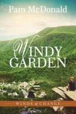 Windy Garden: Winds of Change (Volume 1) - Paperback By McDonald, Pam - GOOD