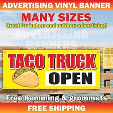 TACO TRUCK NOW OPEN Advertising Banner Vinyl Sign mexican food burrito nachos