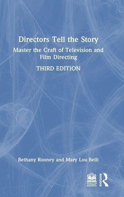Directors Tell the Story | Master the Craft of Television and Film Directing