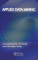 Guandong Xu (U. A.) | Applied Data Mining | Buch | Englisch (2013) | Crc Press