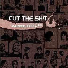 CD Cut The Shit Marked For Life Gloom Records