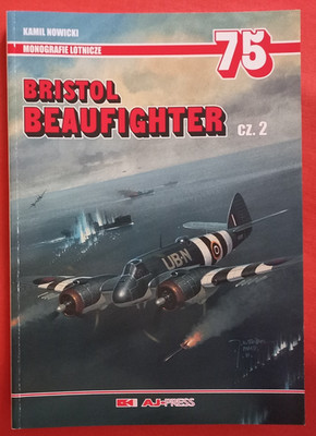 Aircraft Monograph Monografie 75, BRISTOL BEAUFIGHTER Vol.2  AJ Press