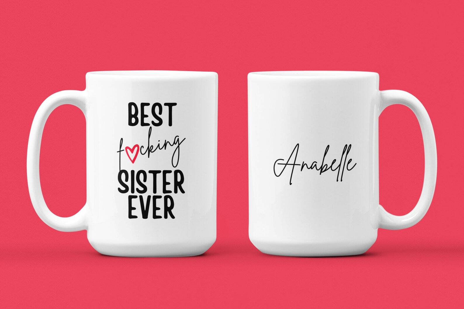 Bestfcking Sister Ever Funny Sister Gift