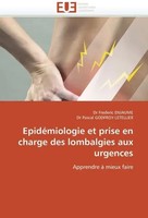 Collectif | EpidéMiologie Et Prise En Charge Des Lombalgies Aux Urgences | Buch