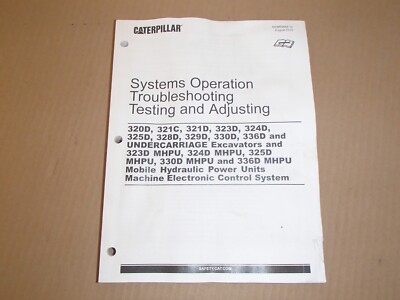 Caterpillar 320D thru 336D Operation Troubleshooting Testing & Adjusting Manual