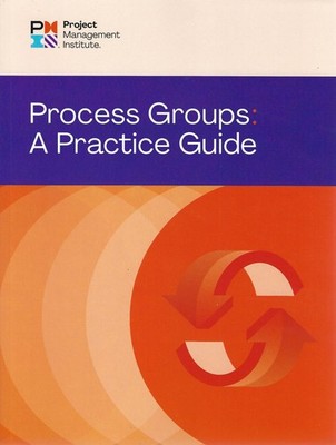 PMI - Process Groups: A Practice Guide (English Edition)
