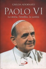 Paolo VI - Giselda Adornato (Edizioni San Paolo) [2014]