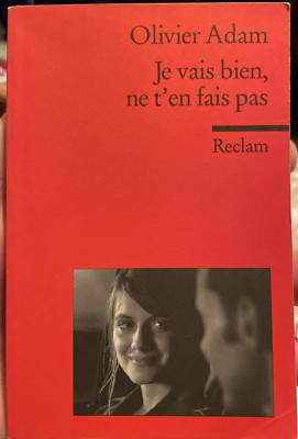Je vais bien, ne t'en fais pas: (Fremdsprachentex... | Buch | Zustand akzeptabel