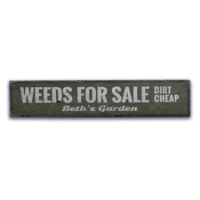 Weeds For Sale Sign, Custom Garden Weeds Sign -Distressed Wooden Sign