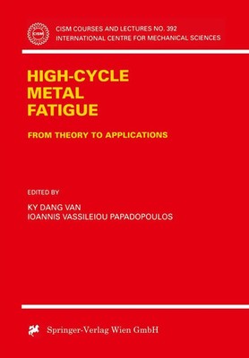 High-Cycle Metal Fatigue From Theory to Applications Paradopoulos (u. a.) Buch