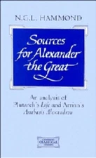 Hammond - Sources for Alexander the Great  An Analysis of Plutarch's ' - X555z