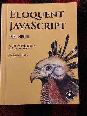 Eloquent JavaScript, 3rd Edition : A Modern Introduction to Programming ...