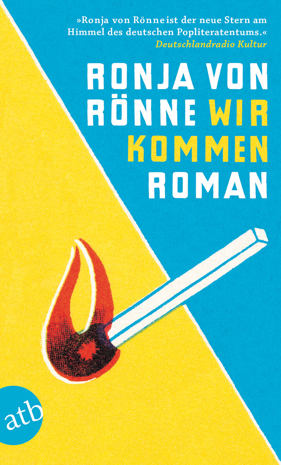 Thumbnail - Ronja Von Rönne / Wir Kommen