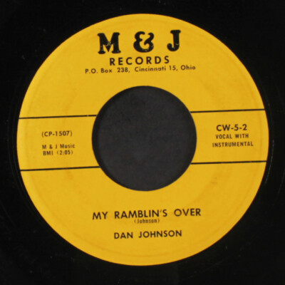 DAN JOHNSON: my ramblin's over / have you ever loved someone M & J 7'' Single
